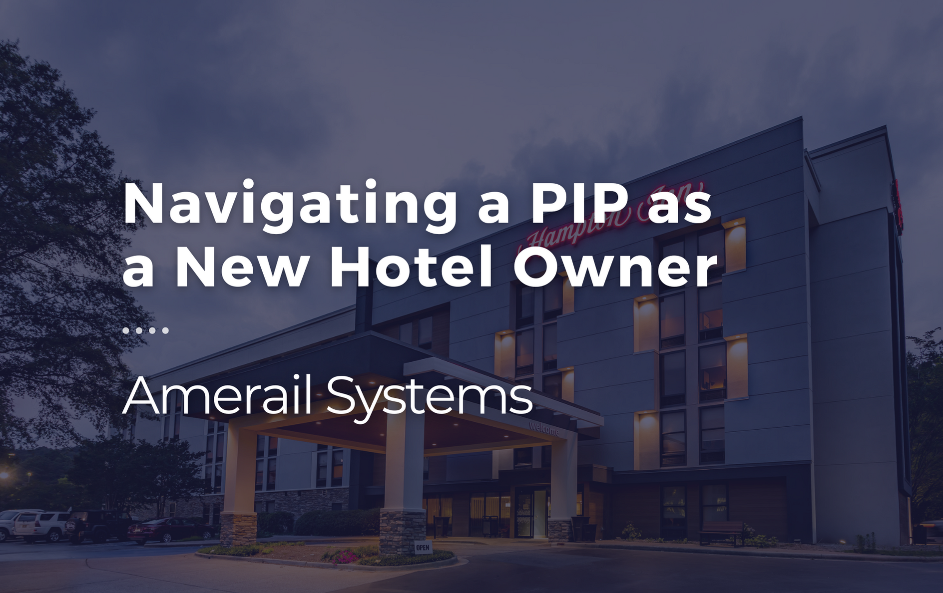 navigating-a-pip-as-a-new-hotel-owner navigating-a-pip-as-a-new-hotel-owner